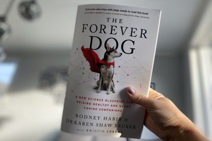 The Forever Dog: A New Science Blueprint for Raising Healthy and Happy Canine Companions